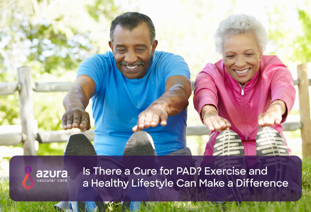 Is There a Cure for PAD? Exercise and a Healthy Lifestyle Can Make a Difference