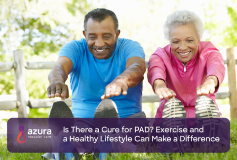 Is There a Cure for PAD? Exercise and a Healthy Lifestyle Can Make a Difference