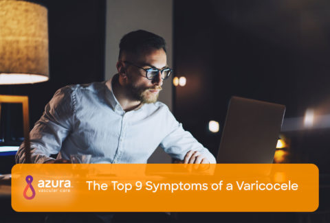 The Top 9 Symptoms Of A Varicocele