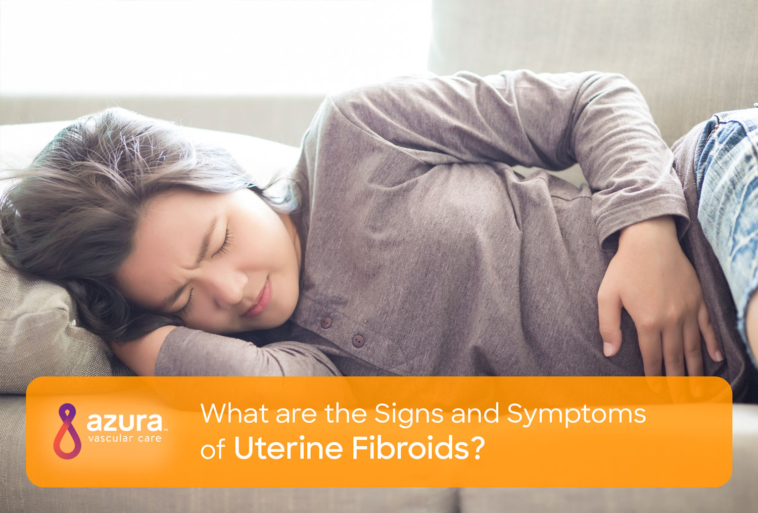 Know the Signs and Symptoms of Uterine Fibroids