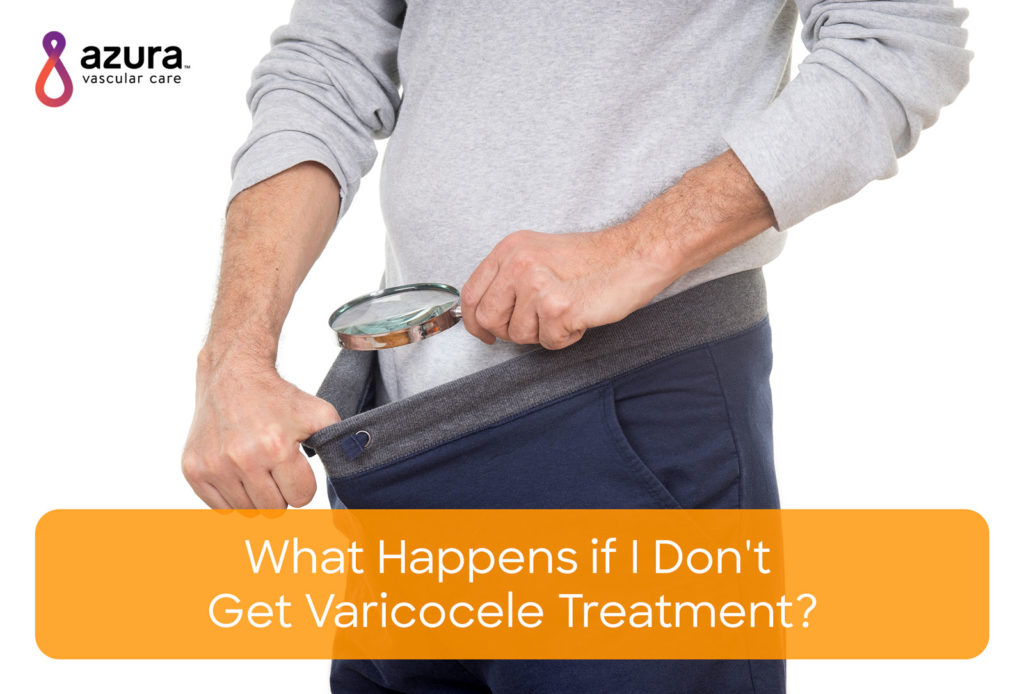 What Happens if I Don’t Get Varicocele Treatment?