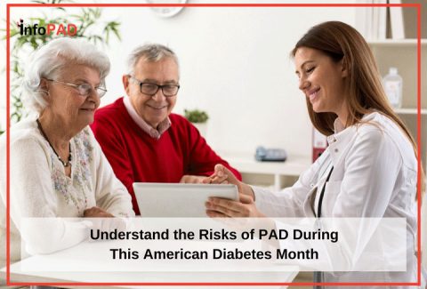 Understand The Risks Of PAD During This American Diabetes Month