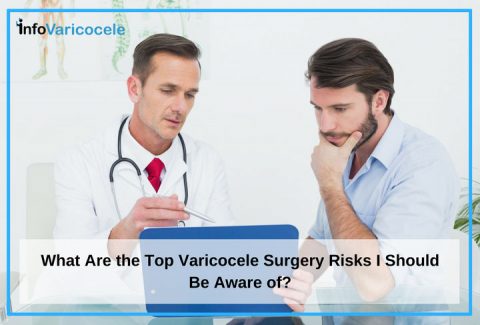 Varicocele Surgical Options And Varicocele Surgical Risks To Be Aware Of