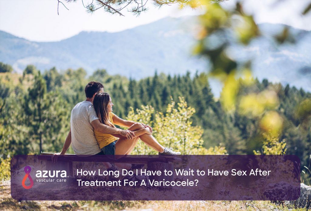 How Long Do I Have to Wait to Have Sex After Treatment For A Varicocele Image