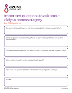 Important Questions to Ask About, Dialysis Access Surgery Image