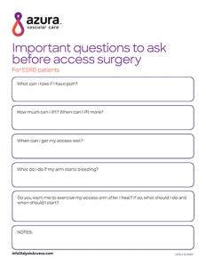 Important questions to ask before dialysis access surgery