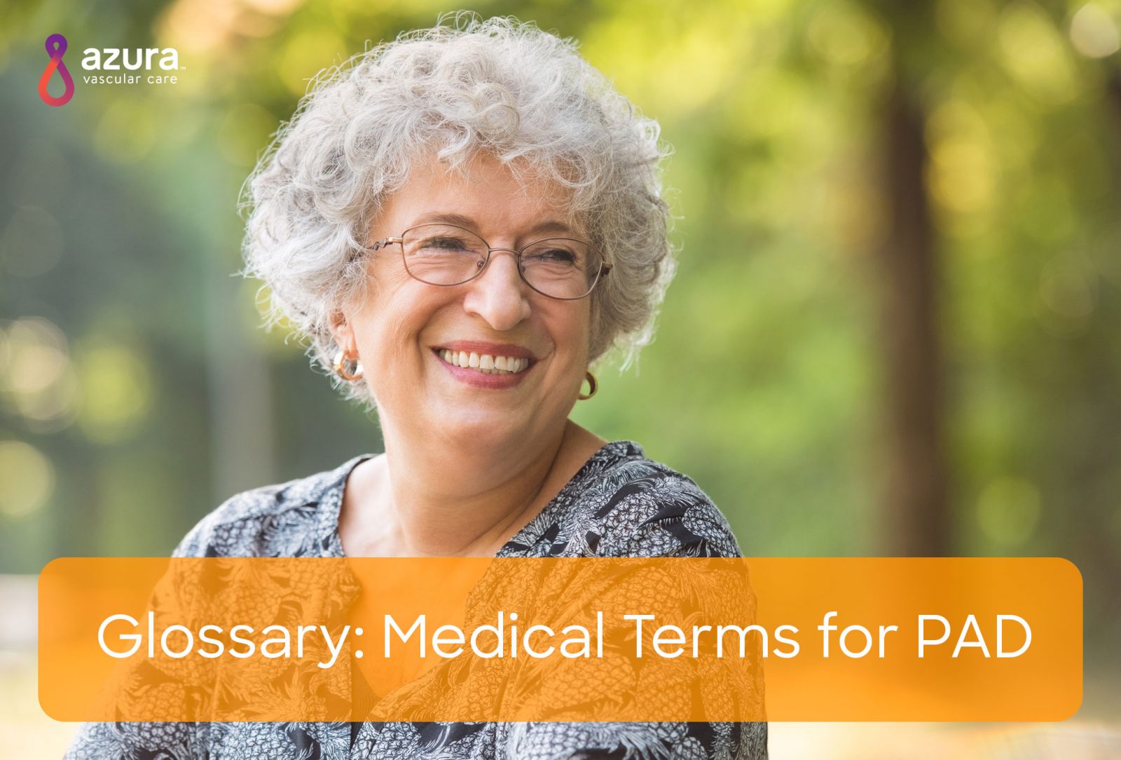Glossary Medical Terms for PAD Azura Vascular Care