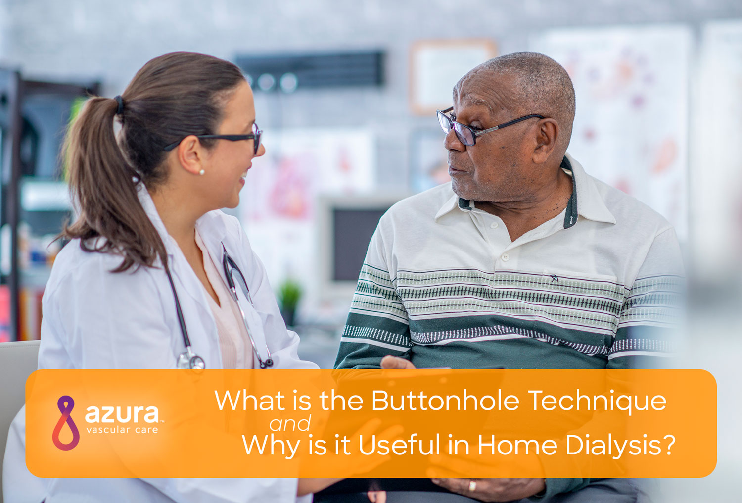 The Buttonhole Technique for in Home Dialysis
